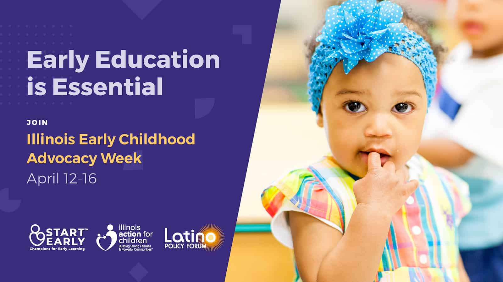 Illinois Early Childhood Advocacy Week: Early Education Is Essential