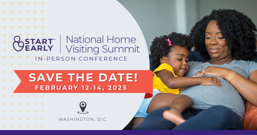 Save the Date: National Home Visiting Summit February 12-14, 2025 