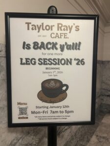 Taylor Ray's Cafe sign announcing they are back for the 2026 WA Legislative Session
